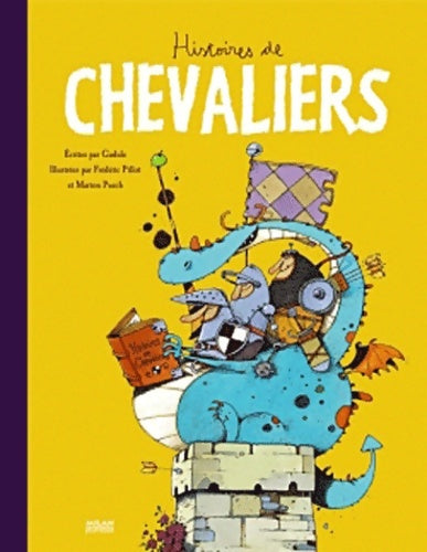 Livrenpoche : Histoires de chevaliers - Gudule - Livre