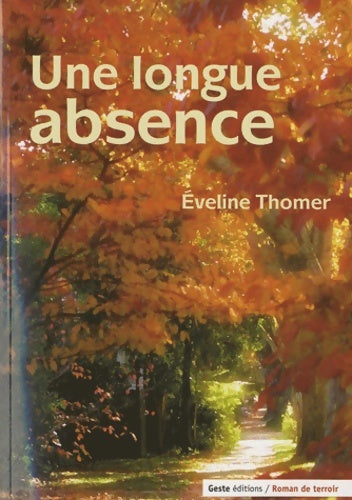 Livrenpoche : Une longue absence - Eveline Thomer - Livre