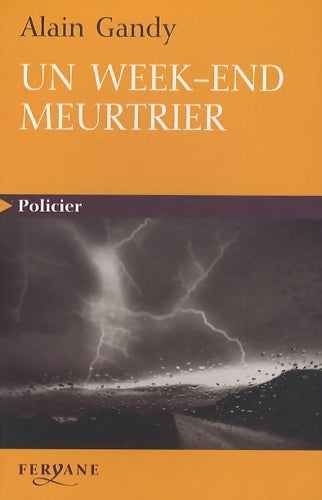 Livrenpoche : Un week-end meurtrier - Alain Gandy - Livre