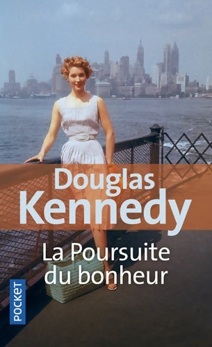 Livrenpoche : La poursuite du bonheur - Douglas Kennedy - Livre