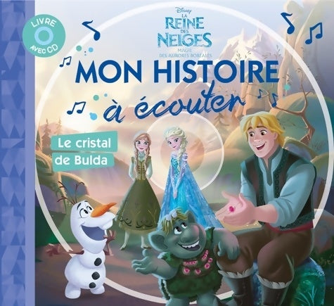 Livrenpoche : La reine des neiges : le cristal de Bulda - Disney - Livre
