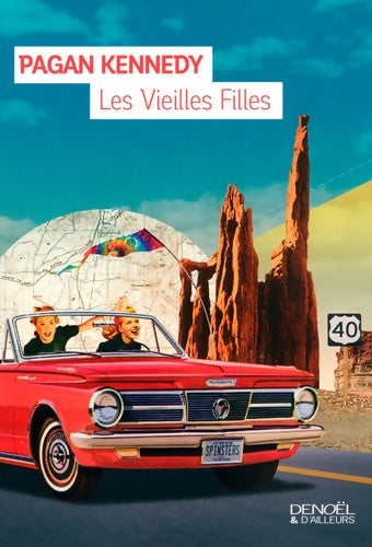 Livrenpoche : Les vieilles filles - pagan Kennedy - Livre