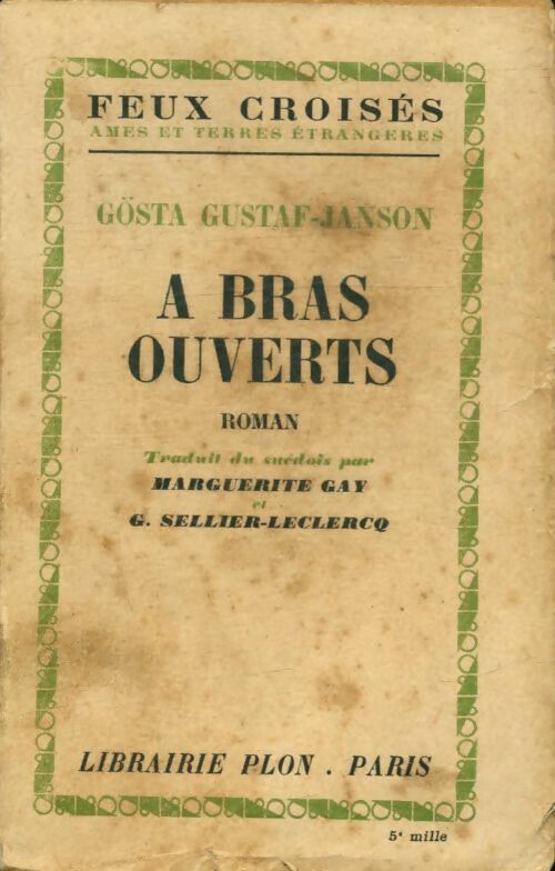 Livrenpoche : À bras ouverts - Gösta Gustav-Janson - Livre