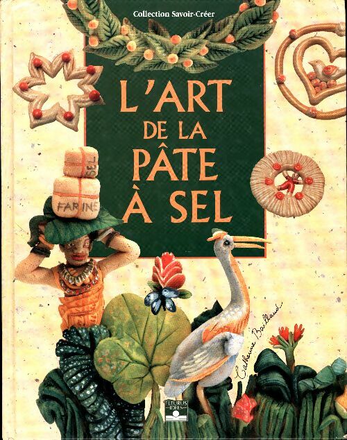 Livrenpoche : L'art de la pâte à sel - Catherine Baillaud - Livre