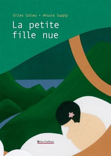 Livrenpoche : La petite fille nue - Gilles Colleu - Livre
