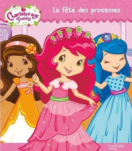 Livrenpoche : La fête des princesses - Collectif - Livre