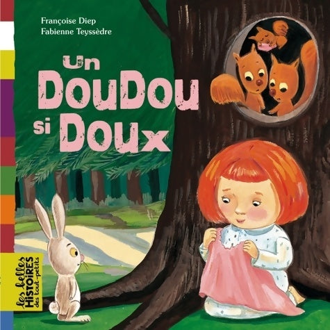 Livrenpoche : Un doudou si doux - Françoise Diep - Livre