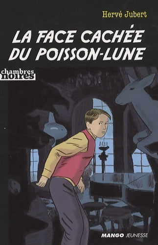 Livrenpoche : La face cachée du poisson-lune - Hervé Jubert - Livre