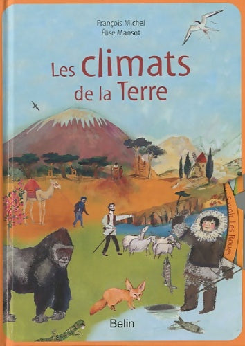Livrenpoche : Les climats de la terre - François Michel - Livre