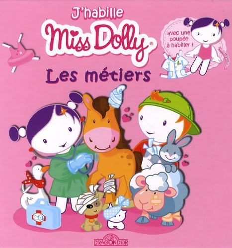 Livrenpoche : J habille miss dolly métiers - Collectif - Livre