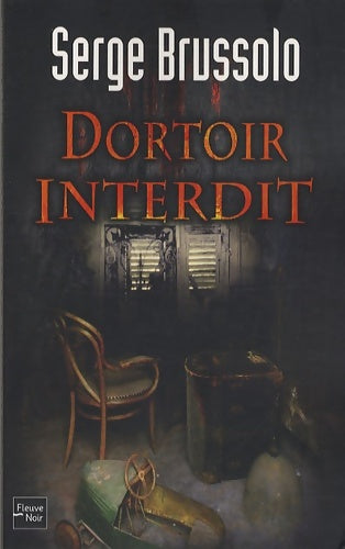 Livrenpoche : Dortoir interdit - Serge Brussolo - Livre