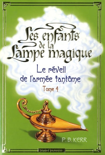 Livrenpoche : réveil de l'armee fantôme - enfants lampe m 4 - P-b Kerr - Livre