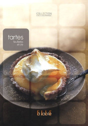 Livrenpoche : Tartes feuilletés et cie - Collectif - Livre