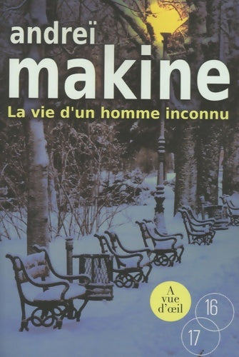 Livrenpoche : La vie d'un homme inconnu - Andreï Makine - Livre