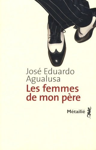 Livrenpoche : Les femmes de mon père - José-Eduardo Agualusa - Livre