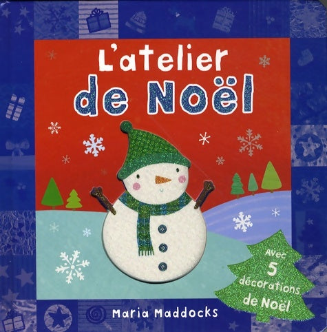 Livrenpoche : Atelier de Noël - Maria Maddocks - Livre