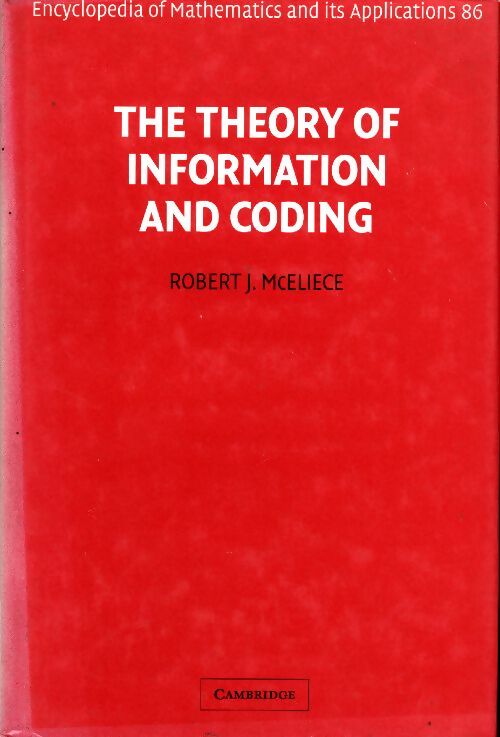 Livrenpoche : The theory of information and coding - Robert Mceliece - Livre
