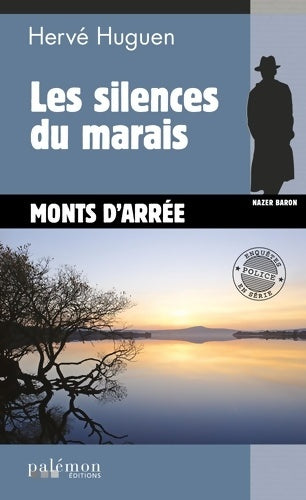 Livrenpoche : Les silences du marais - Hervé Huguen - Livre