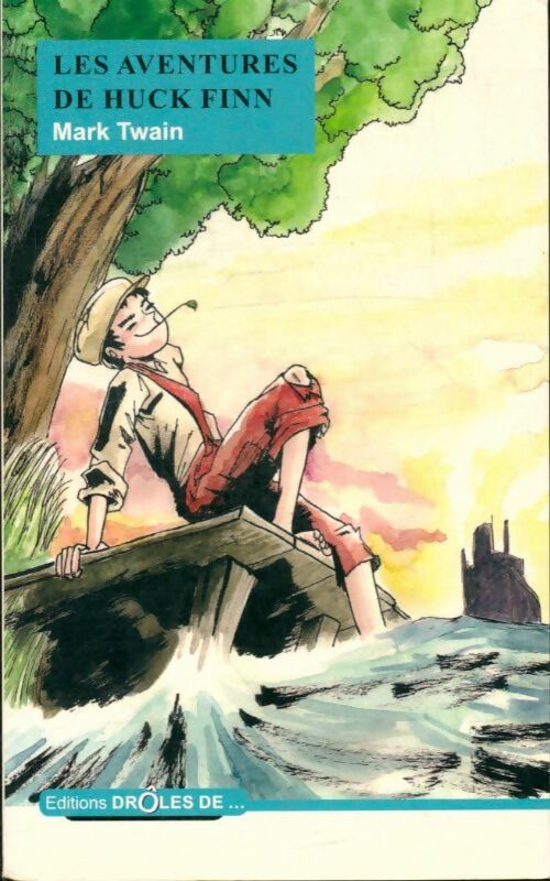 Livrenpoche : Les aventures de Huck Finn - Mark Twain - Livre