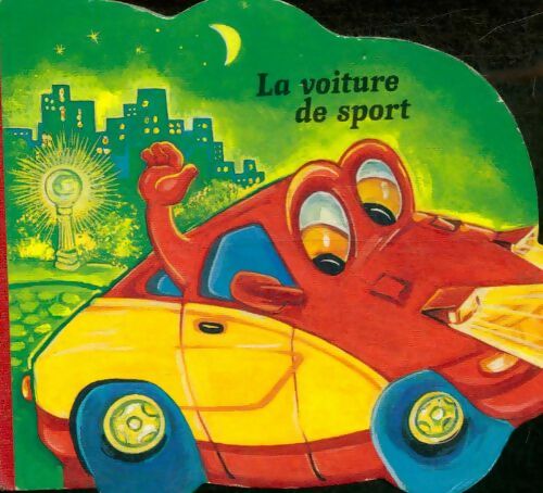 Livrenpoche : La voiture de sport - Véronica Botelho - Livre