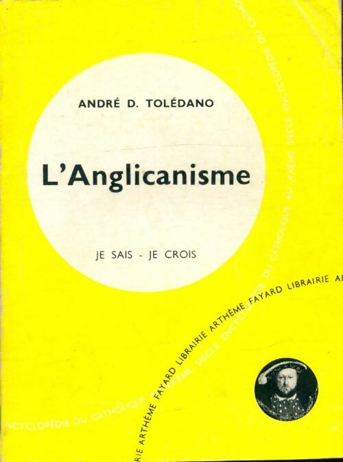 Livrenpoche : L'anglicanisme - André-Daniel Tolédano - Livre