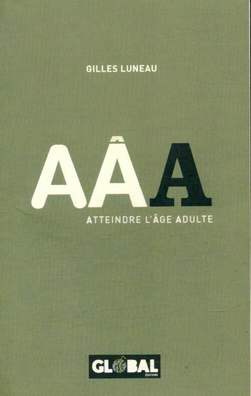 Livrenpoche : Atteindre l'âge adulte - Gilles Luneau - Livre
