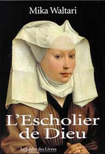 Livrenpoche : L'escholier de Dieu - Mika Waltari - Livre