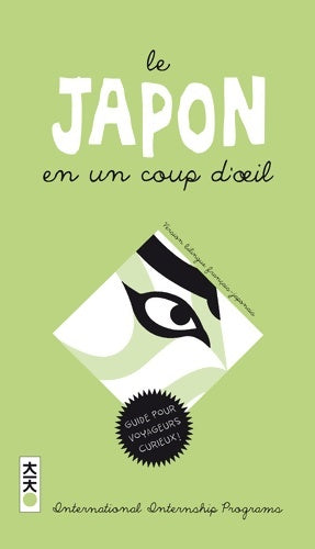 Livrenpoche : Le Japon en un coup d'oeil - Collectif - Livre