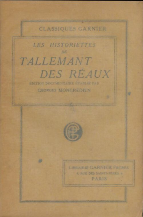 Livrenpoche : Les historiettes de Tallemant des Réaux Tome II - Tallemant Des Réaux - Livre