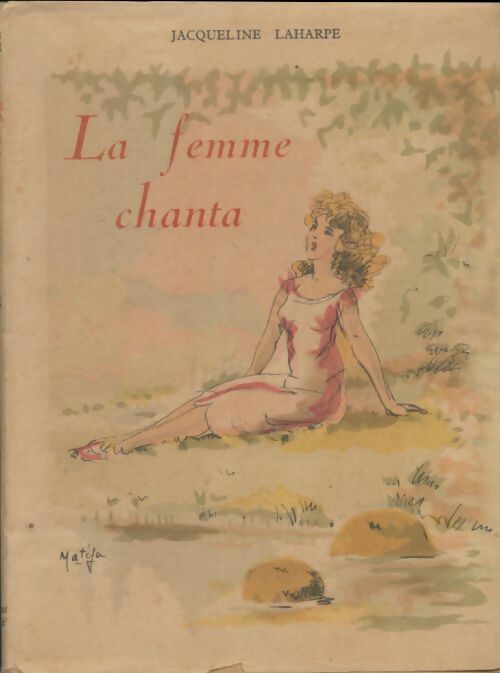 Livrenpoche : La femme chanta - Jacqueline Laharpe - Livre