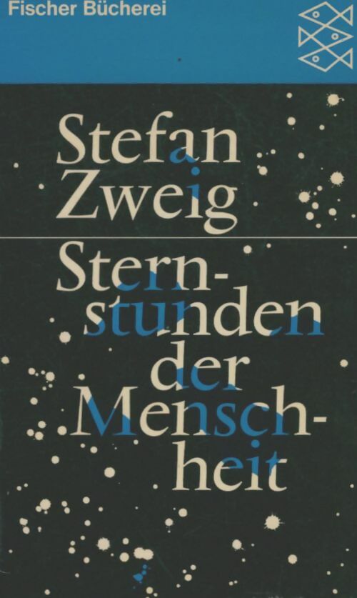 Livrenpoche : Sternstunden der Menschheit - Stefan Zweig - Livre