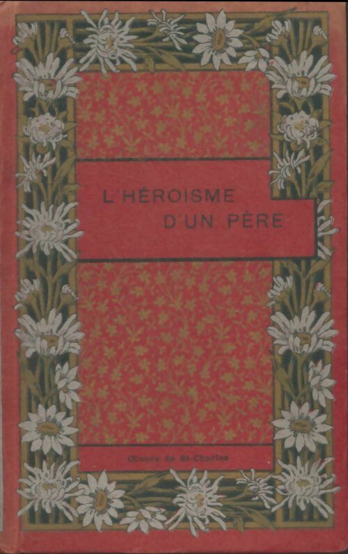 Livrenpoche : L'héroïsme d'un père - E Souvestre - Livre