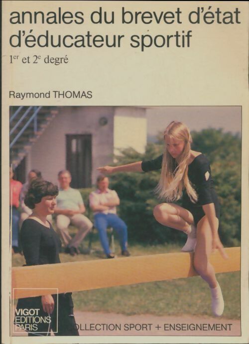 Livrenpoche : Annales du brevet d'état d'éducateur sportif 1er et 2e degré - Raymond Thomas - Livre