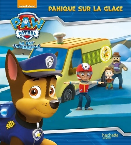 Livrenpoche : Paw patrol - la pat' patrouille / panique sur la glace - Collectif - Livre