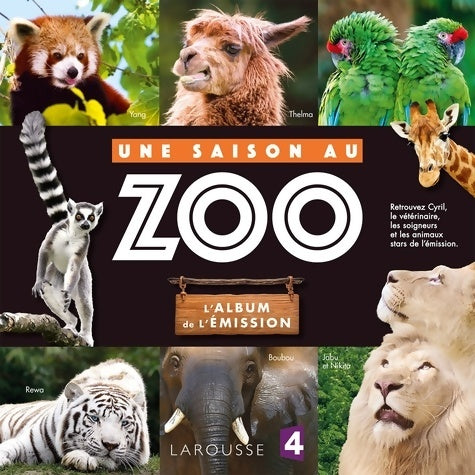 Une saison au zoo l'album de l'émission - Collectif - Livre
