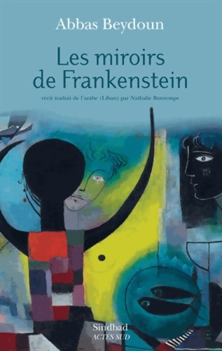 Livrenpoche : Les miroirs de frankenstein - Abbas Beydoun - Livre