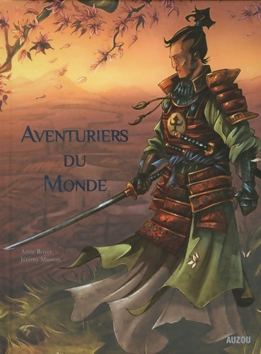 Livrenpoche : Aventuriers du monde - Anne Royer - Livre