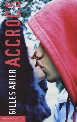 Livrenpoche : Accrocs - Gilles Abier - Livre