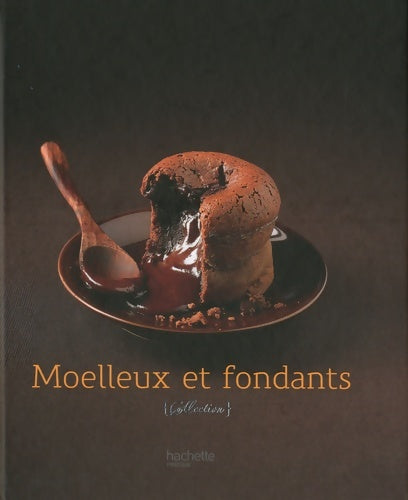 Livrenpoche : Moelleux et fondants - 23 - Catherine Moreau - Livre