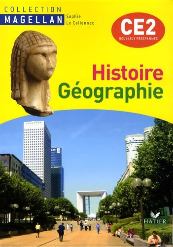 Livrenpoche : Magellan histoire-géographie CE2 éd. 2009 - manuel de l'élève + atlas - Françoise Martinetti - Livre