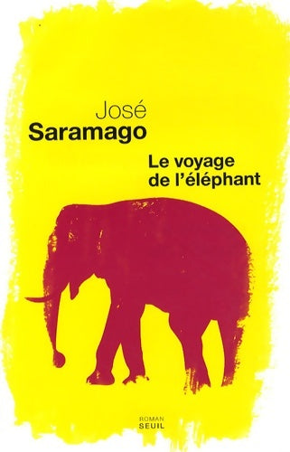 Livrenpoche : Le voyage de l'éléphant - José Saramago - Livre