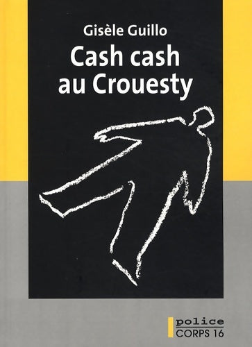 Livrenpoche : Cash cash au crouesty - Gisèle Guillo - Livre