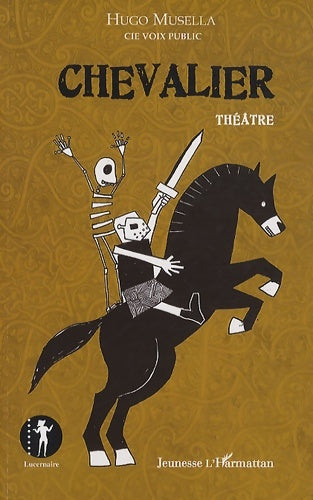 Livrenpoche : Chevalier - Hugo Musella - Livre