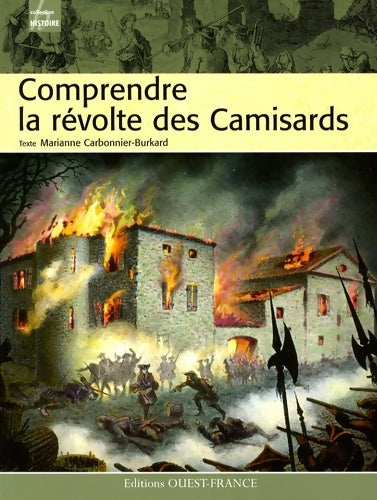 Livrenpoche : Comprendre la révolte des camisards - Marianne Carbonnier-Burkard - Livre
