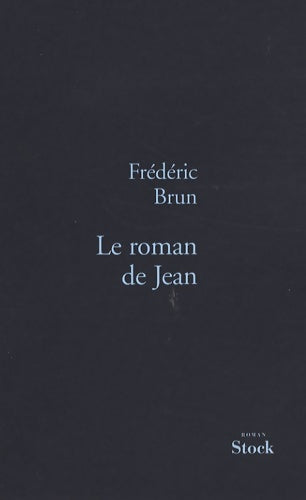 Livrenpoche : Le roman de jean - Frédéric Brun - Livre