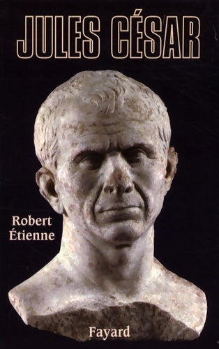 Livrenpoche : Jules César - Robert Etienne - Livre