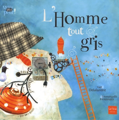 Livrenpoche : L'homme tout gris - Yaël Delalandre - Livre