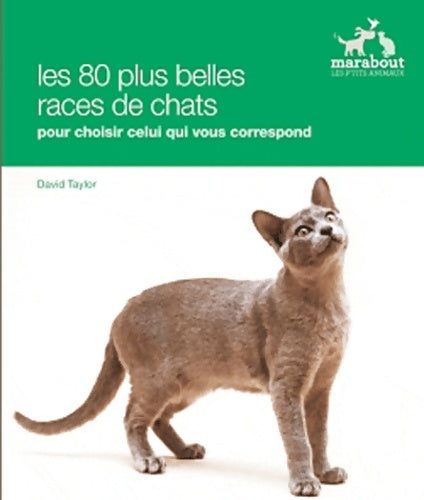 Livrenpoche : Les 80 plus belles races de chats - David Taylor - Livre