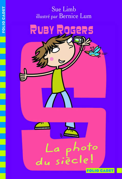 Livrenpoche : Ruby Rogers Tome X : la photo du siècle ! - Sue Limb - Livre