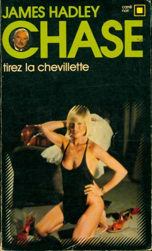 Livrenpoche : Tirez la chevillette ! - James Hadley Chase - Livre